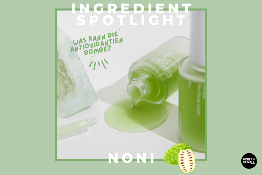 Blog-KBH-Preview-31 Superfruit und Antioxidantienbombe „Noni“