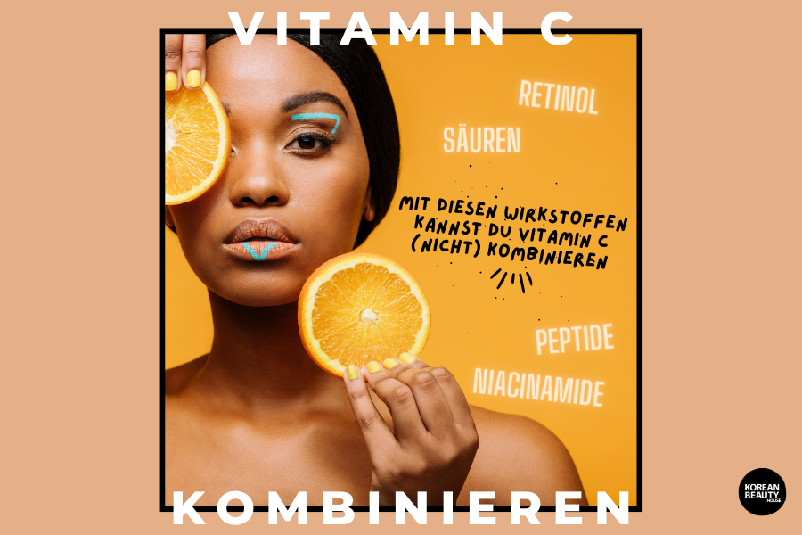 1808_Blog Mit diesen Wirkstoffen kannst du Vitamin C (nicht) kombinieren
