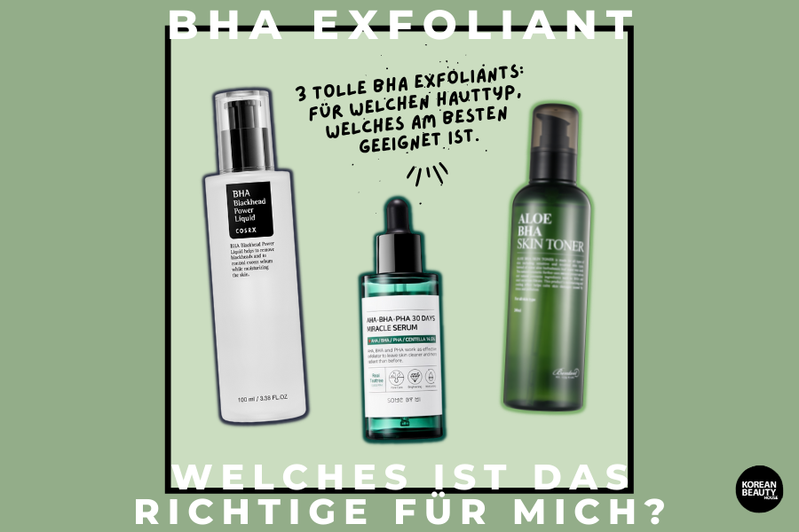 Blog-KBH-Preview-351Zhh8ROoML1iB Welches BHA Exfoliant aus dem Korean Beauty House ist das richtige für mich?